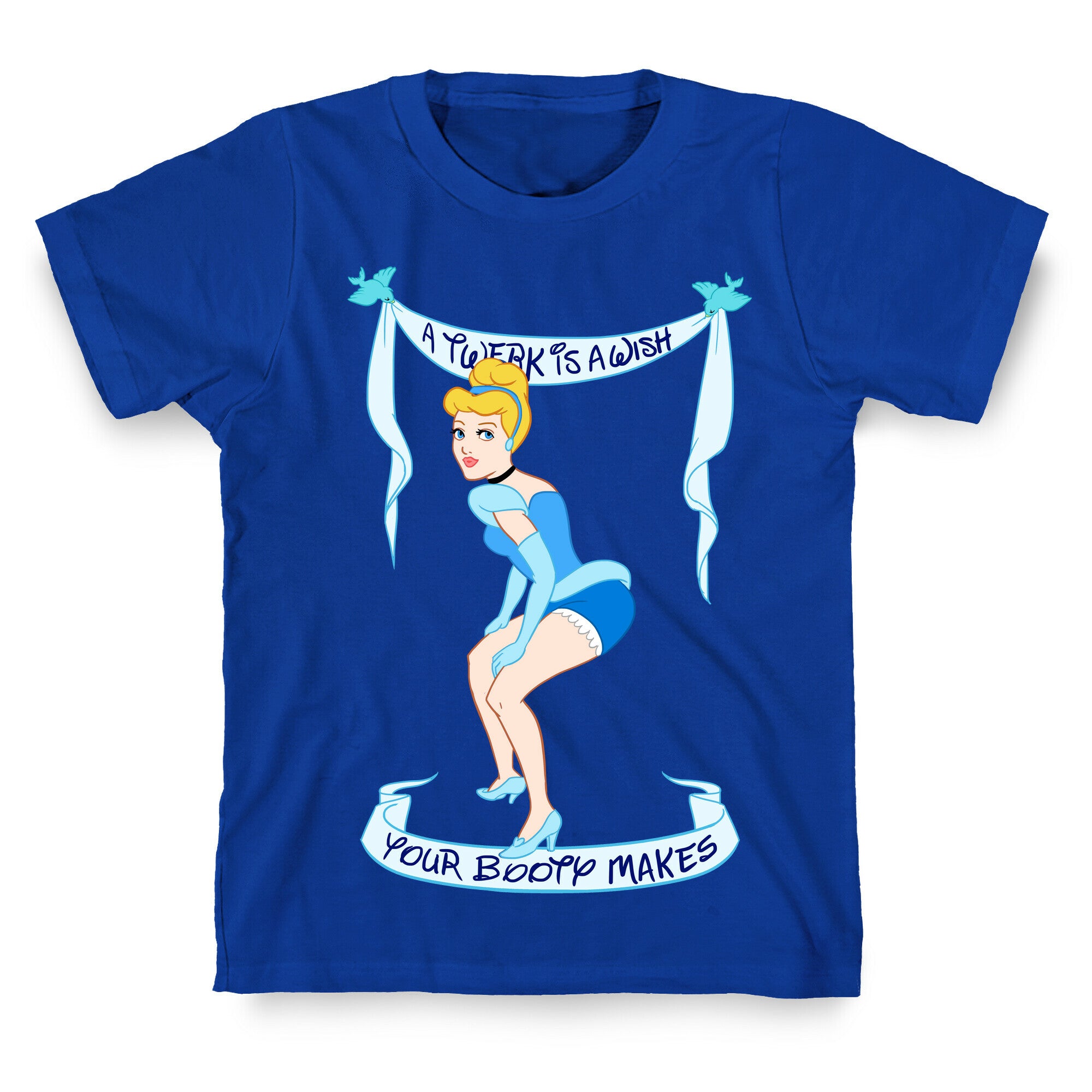 A Twerk is A Wish T-Shirt